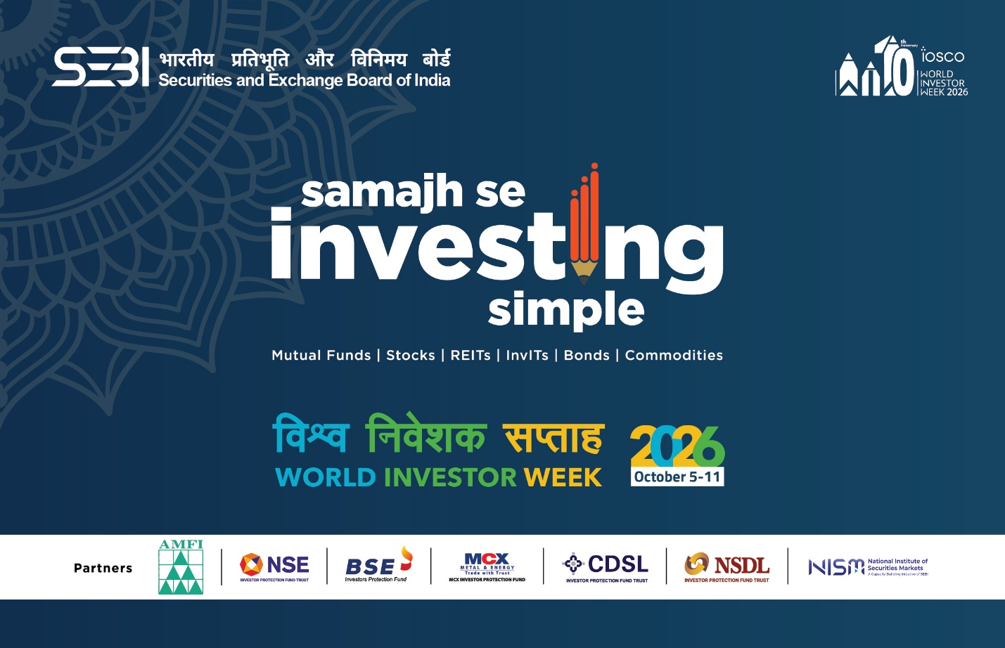 World Investor Week 2026 - Samajh Se Investing Simple (October 5-11, 2026) organized under the aegis of IOSCO and SEBI